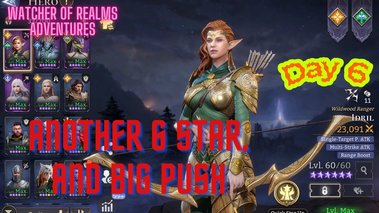 Day 6 another six star and big push #watcherofrealms