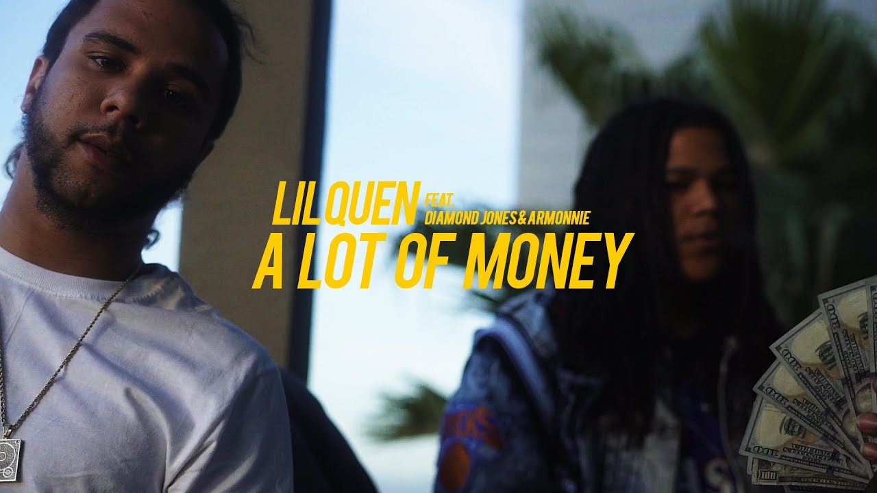 Lil Quen feat. Diamond Jones and Armonnie -  Lot Of Money (Official Music Video by @bfresher))