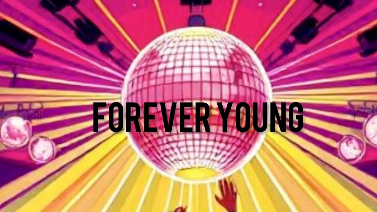 Forever Young 