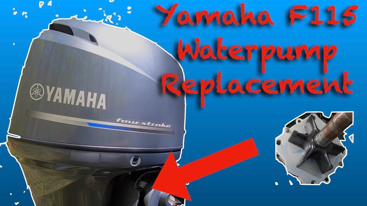 Yamaha F115 Water Pump Replacement