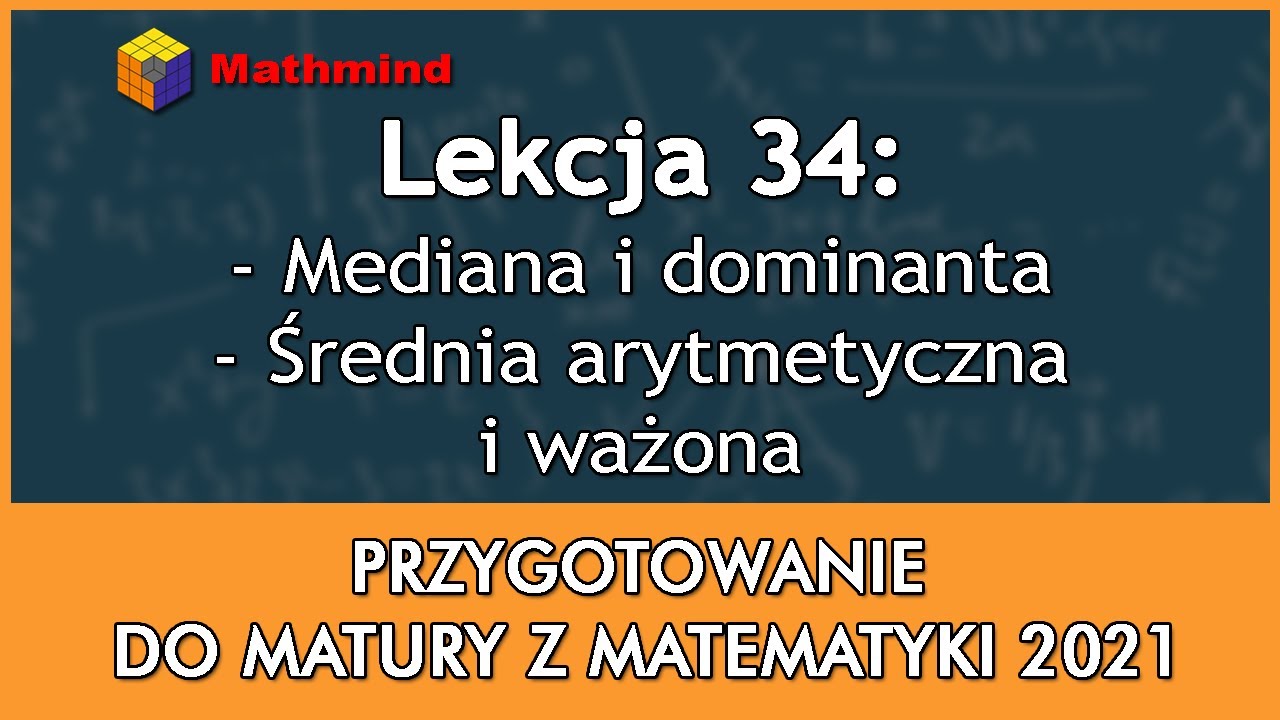 🎲 Mathmind: Lekcja 34 - Mediana i dominanta; Średnia arytmetyczna i ważona 🎲