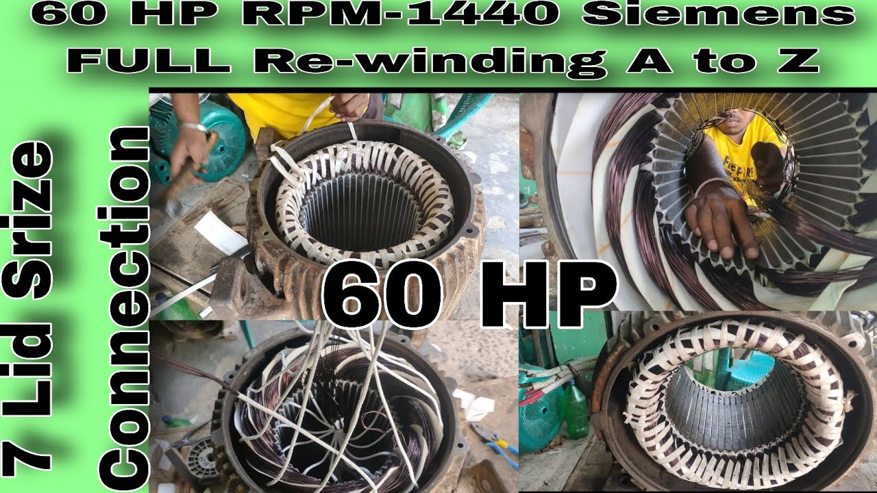 60 HP ,RPM-1440 , PH -3 Siemens Full winding , Coile12 Pice connection -double delta series parallel