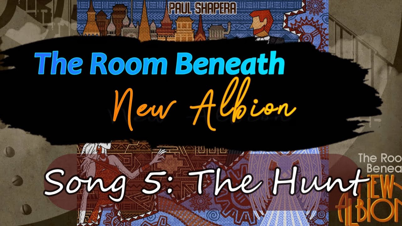 The Room Beneath New Albion - The Hunt (Lyrics)