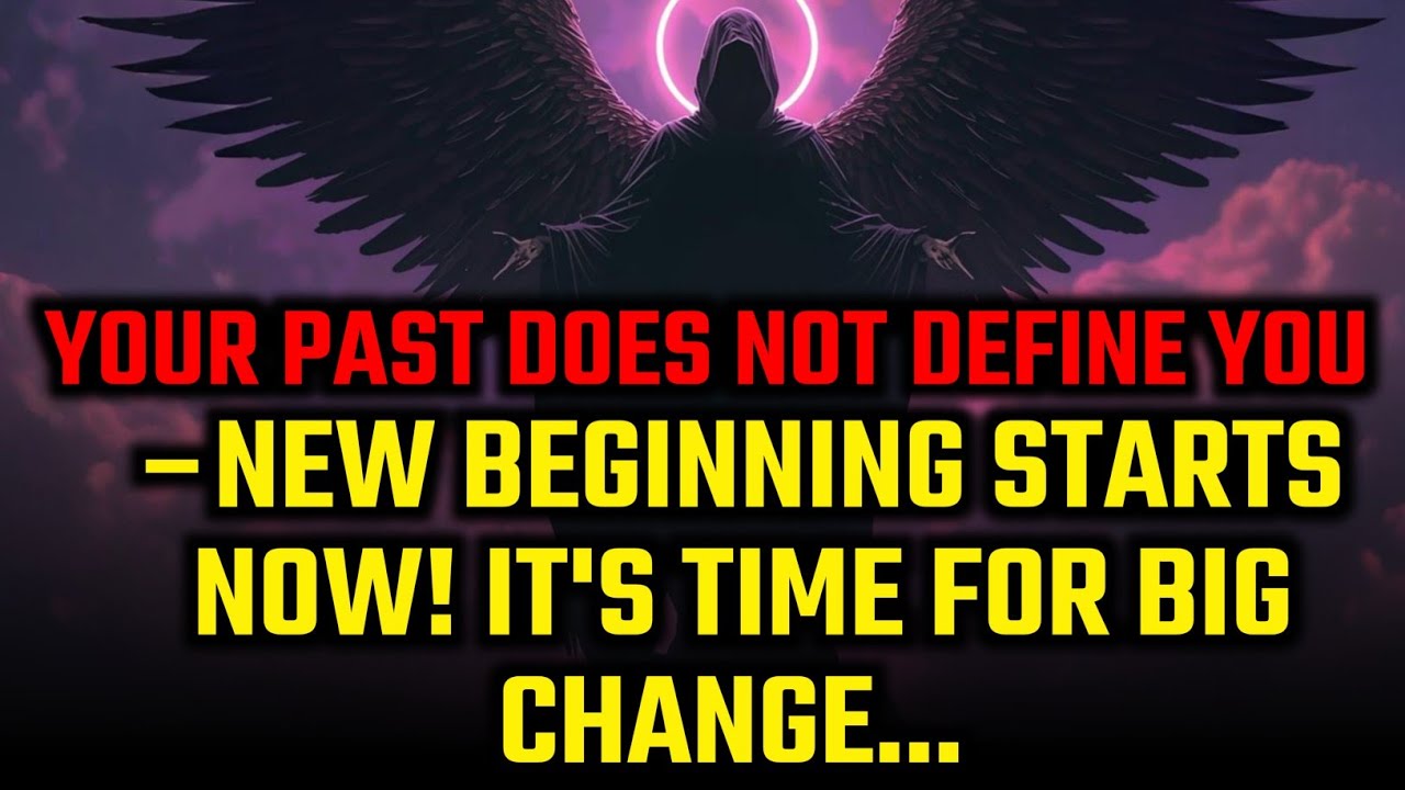 🛑URGENT: YOUR PAST DOES NOT DEFINE YOU– NEW BEGINNING STARTS | GOD MESSAGE TODAY  #viral #trending