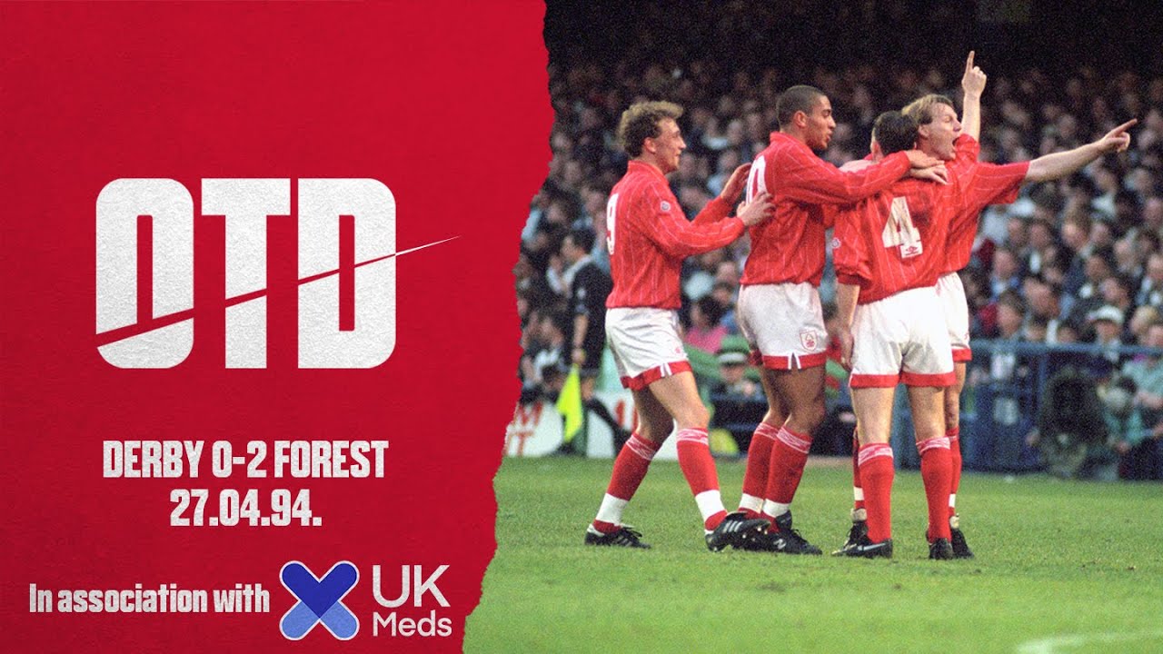 OTD: Derby 0-2 Forest (27.04.94.)