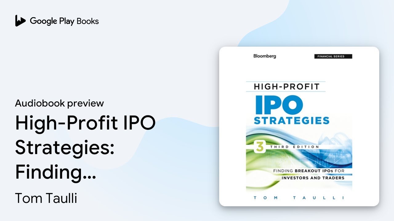 High-Profit IPO Strategies: Finding Breakout… by Tom Taulli · Audiobook preview