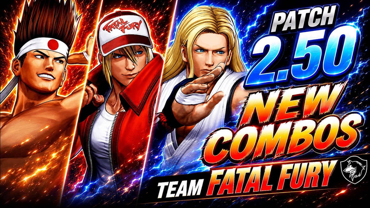 KOF XV Patch 2.50 | TEAM FATAL FURY New Combos