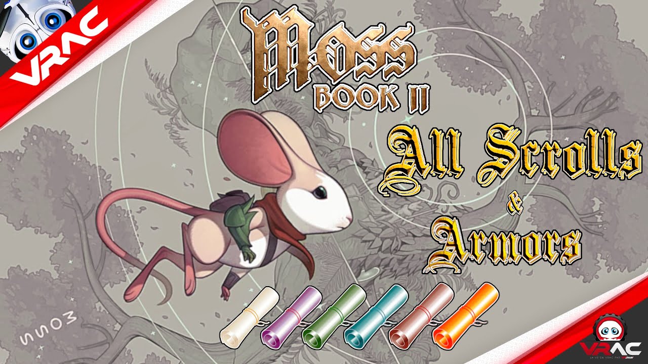 Moss Book II : All Scrolls and Armors Locations / fragments perdus / Armures / Trophées