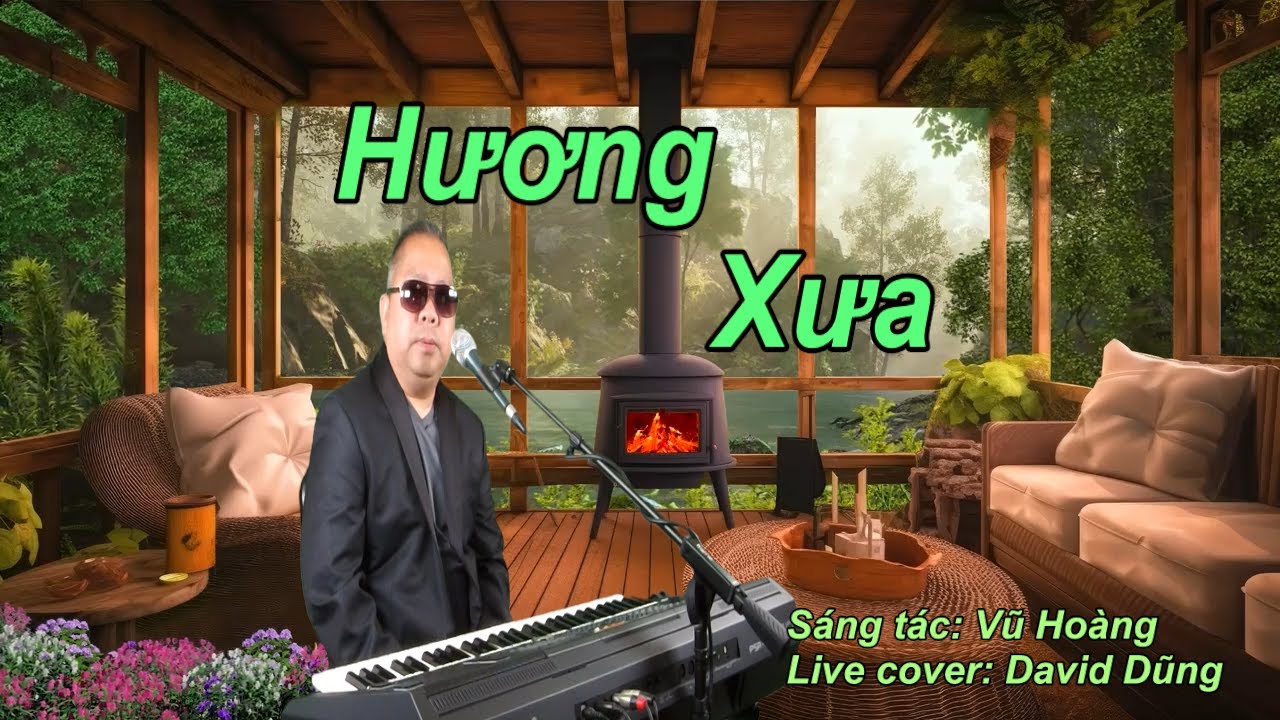 HƯƠNG XƯA | DAVID DŨNG NJ (LIVE COVER) | S/t: VŨ HOÀNG
