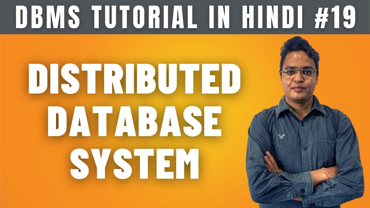 Distributed Database System (Hindi) | Advantages & Disadvantages - Lecture #19