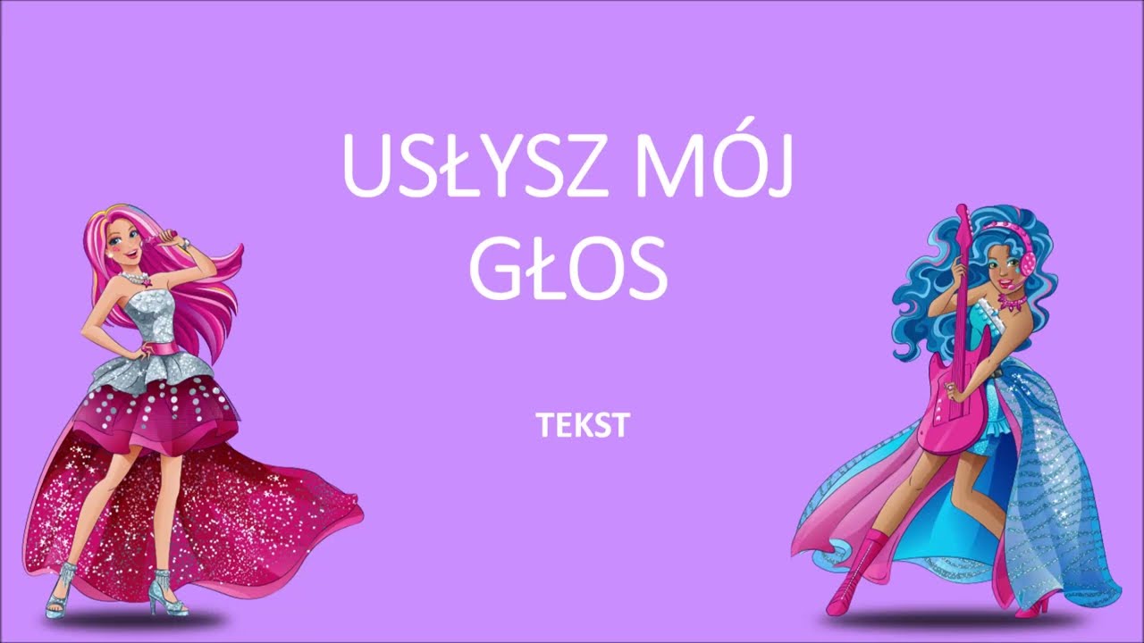 Usłysz mój głos - Barbie: Rockowa księżniczka (2015) tekst