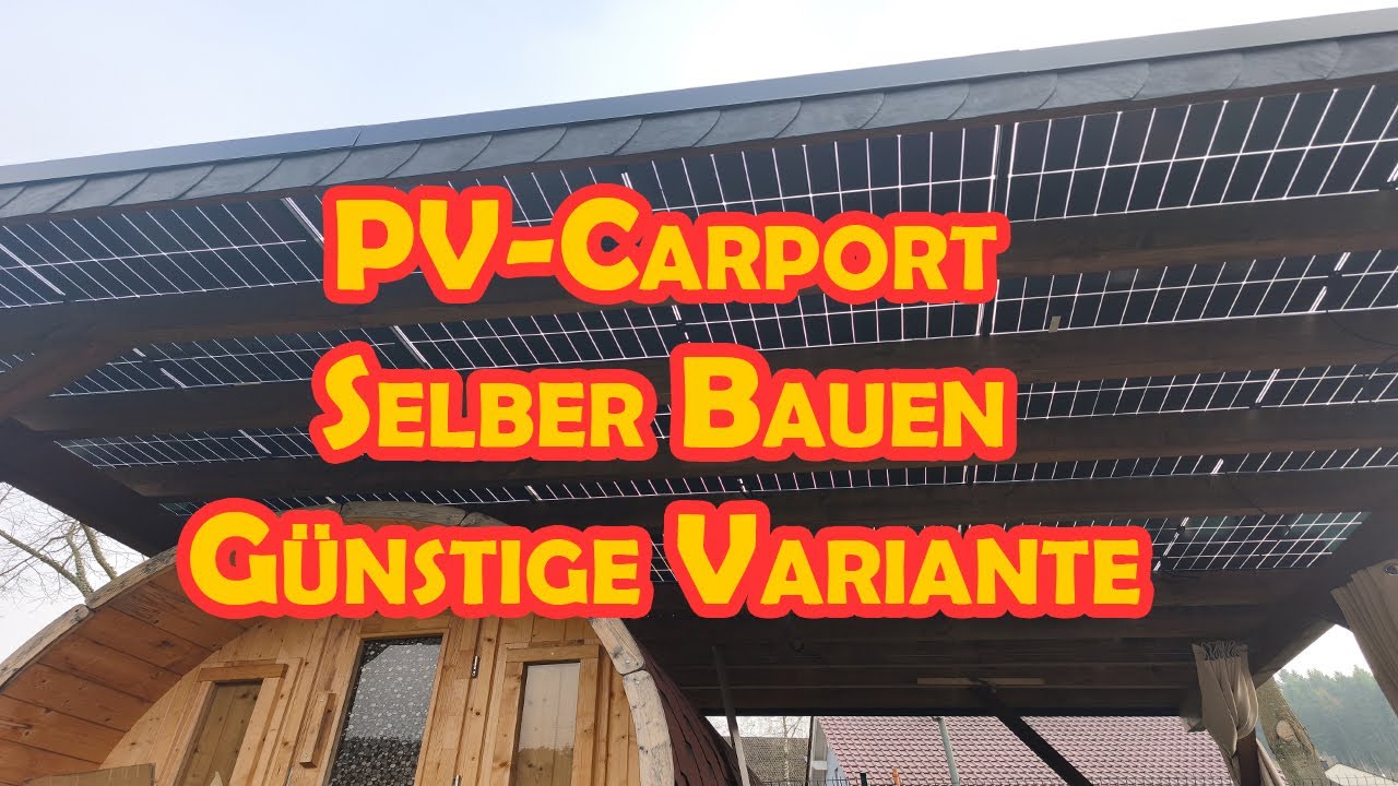 #PV Carport Selber Bauen