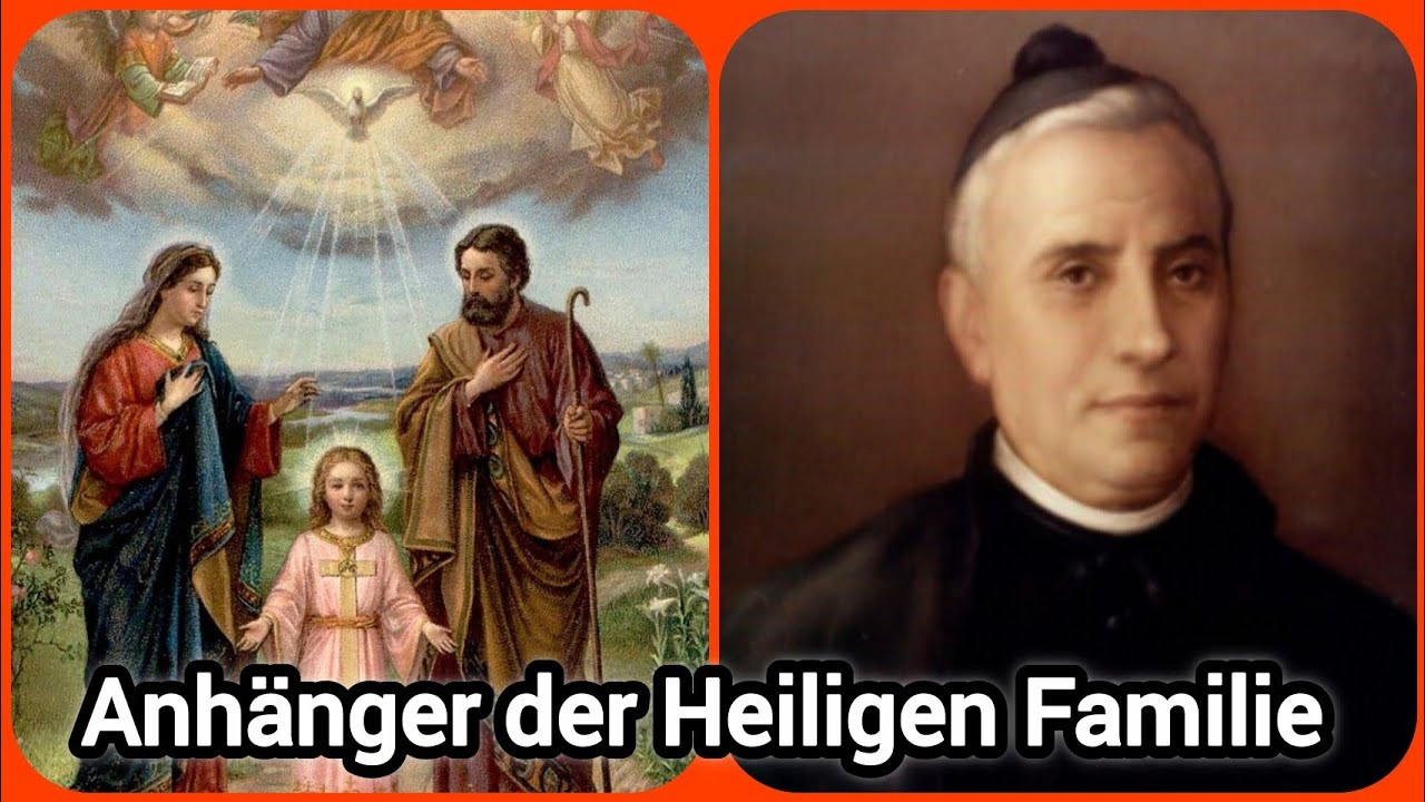 Verehrer der Heiligen Familie / Heiliger des Tages 