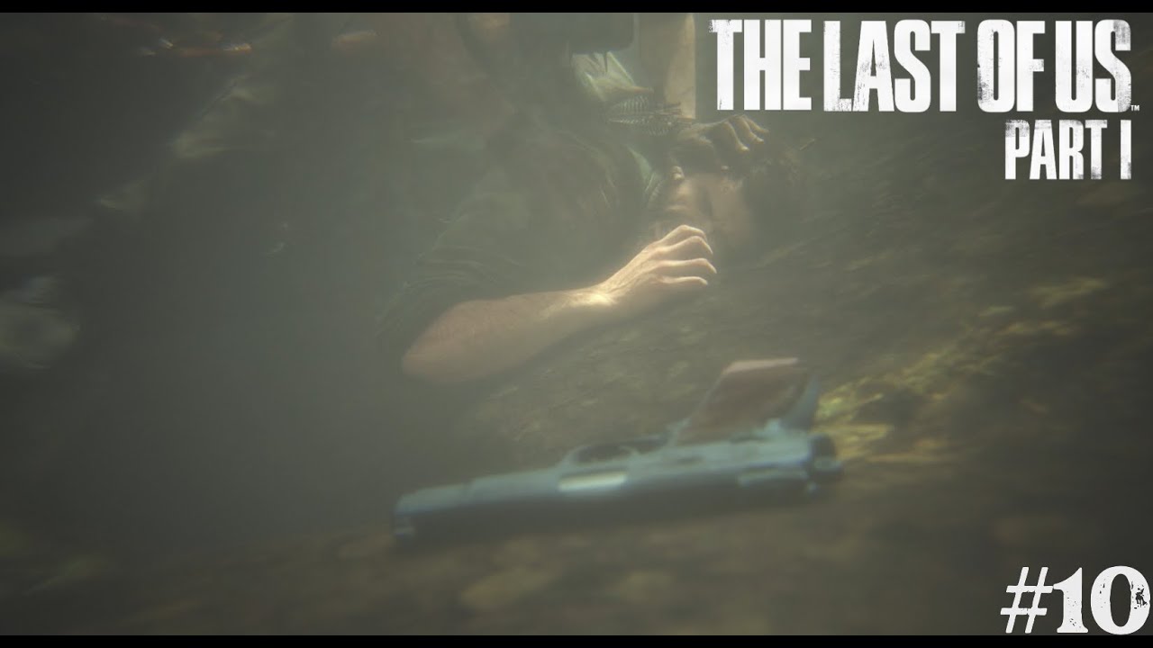 Amusons nous sur The Last of Us Part I #10