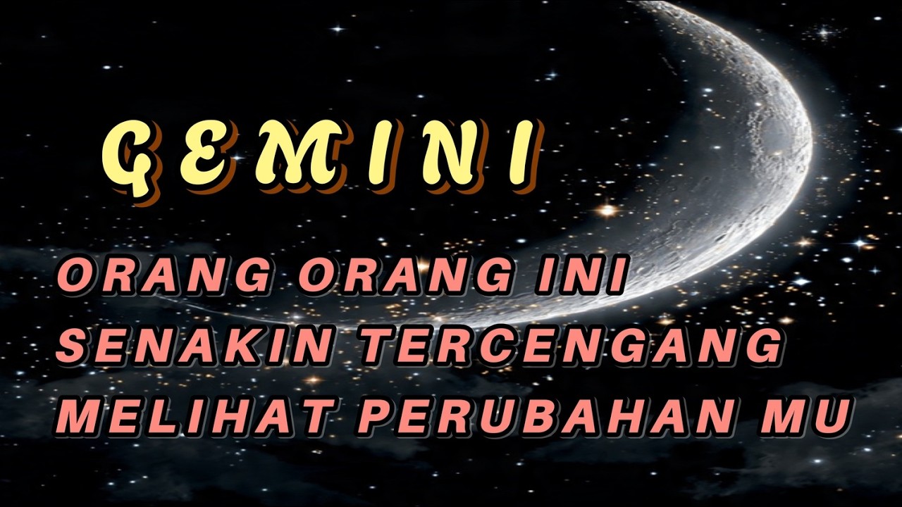 GEMINI 💖 orang orang ini tercengang melihat mu , semakin cetar membahana 💥
