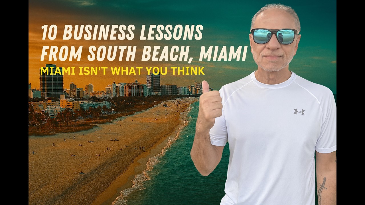 10 Business Lessons South Beach Miami Is Hiding From the World