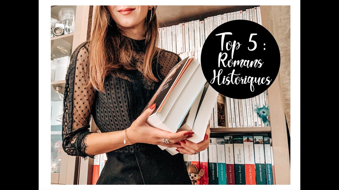 TOP 5 : ROMANS HISTORIQUES