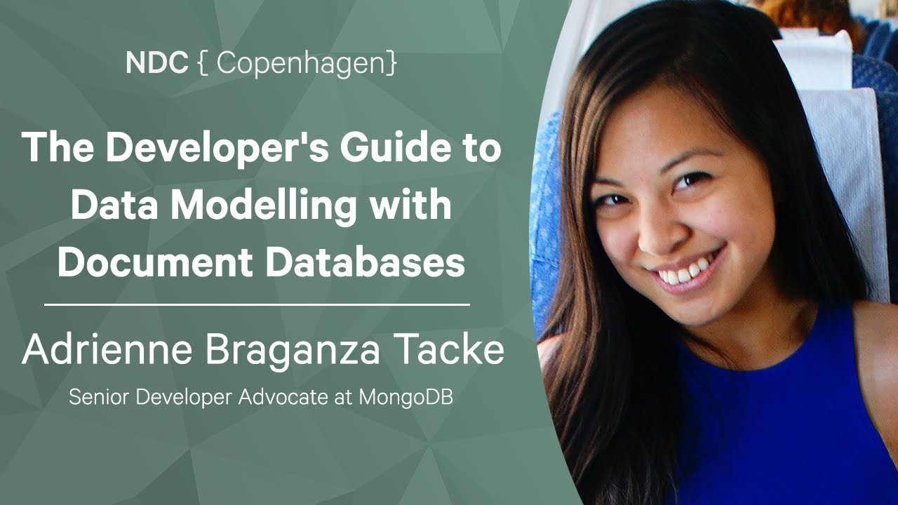 The Developer's Guide to Data Modelling with Document Databases - Adrienne Braganza Tacke