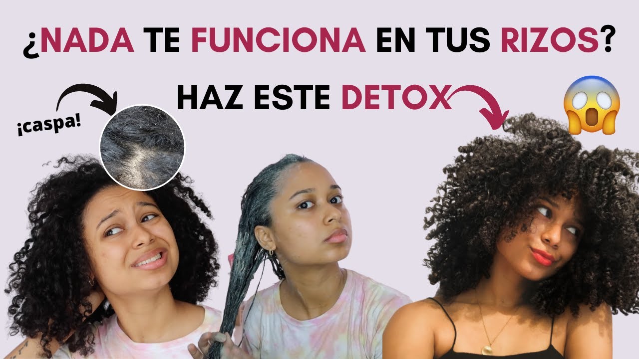 RECUPERA TUS RIZOS Y HAZ QUE CREZCAN BRILLANTES 🌴 DETOX CAPILAR / LIMPIEZA PROFUNDA