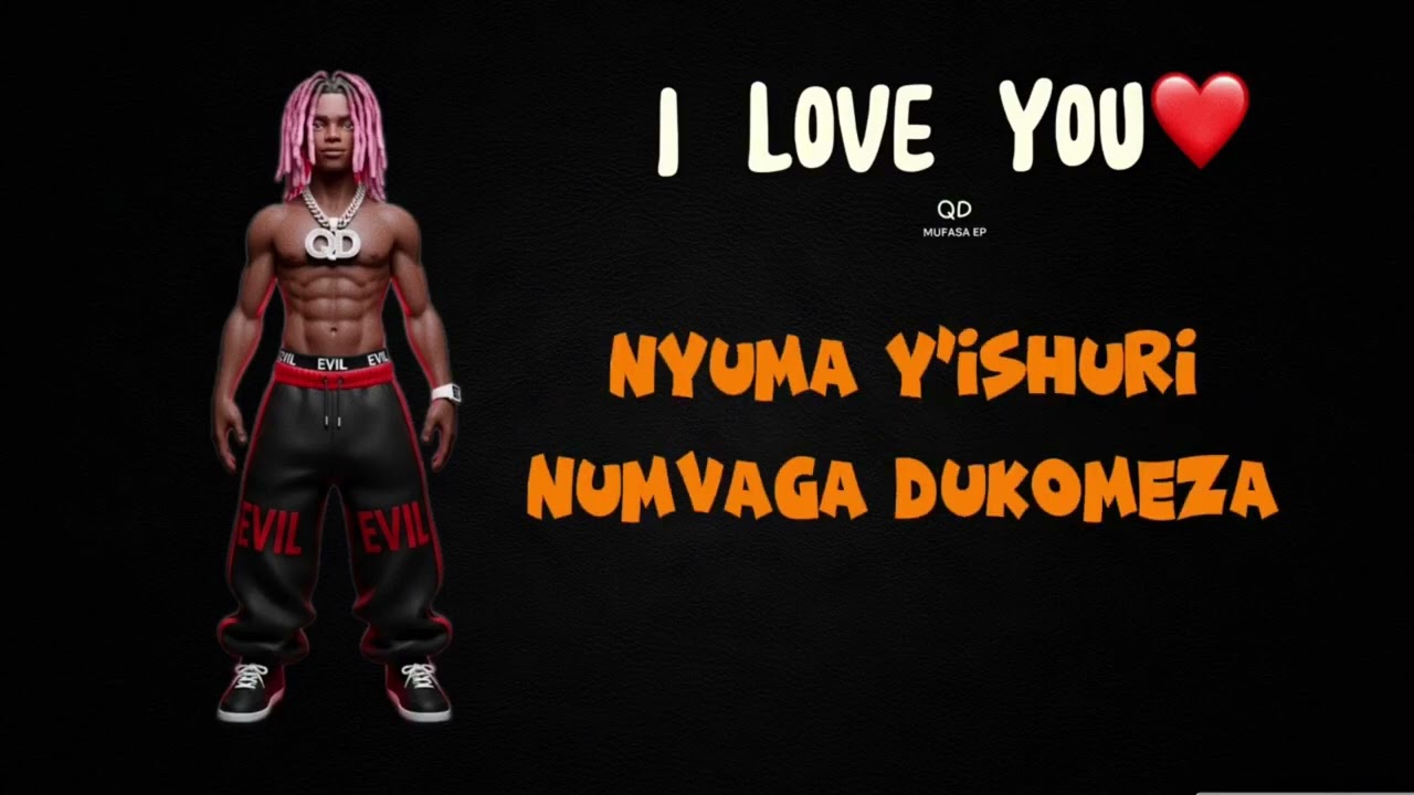 I LOVE YOU - QD ( MUSIC LYRICS )