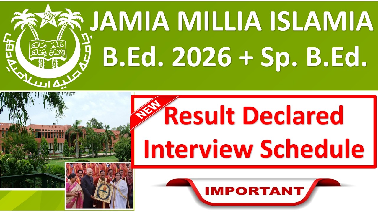 JMI B.Ed. 2026 Result Declared || Interview Schedule & क्या Next Cut Off आएगा ??