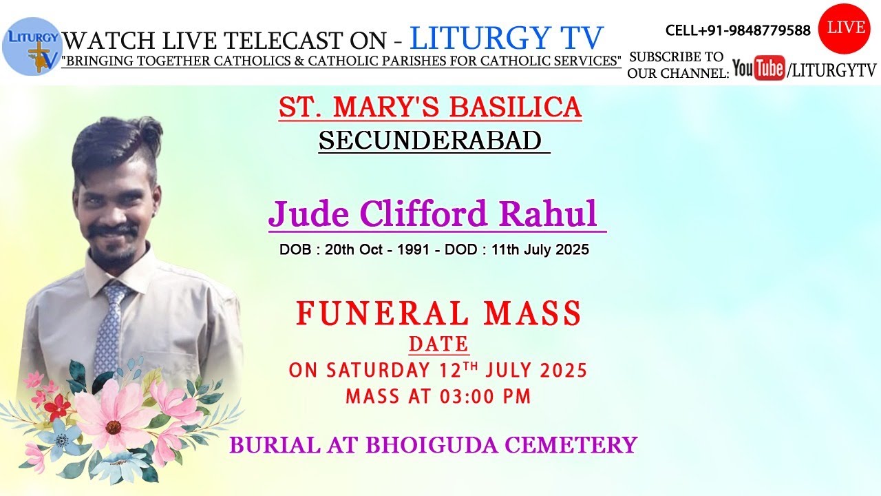 Funeral Mass 3 PM | Jude Clifford Rahul | St. Mary's Basilica Secunderabad  | 12-7-25