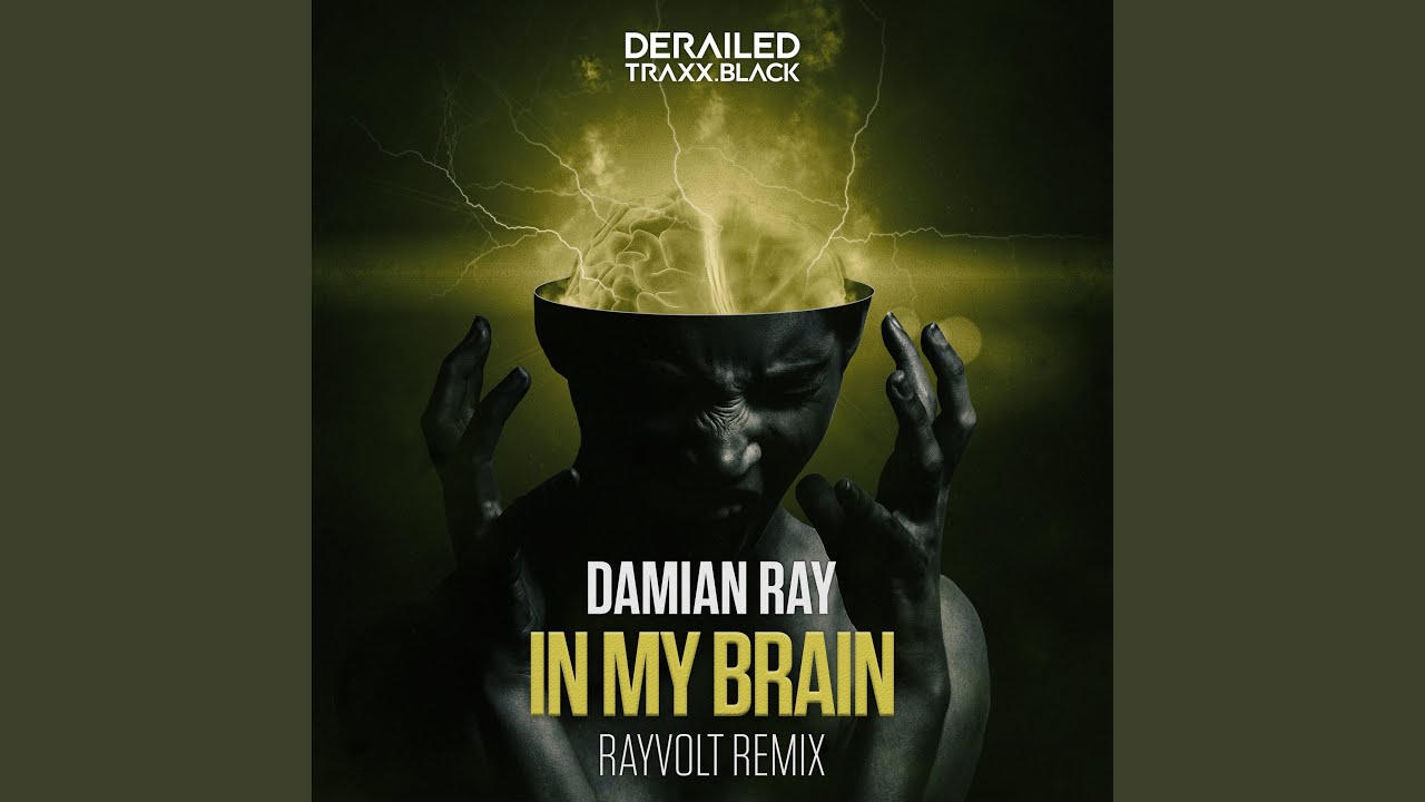 In My Brain (Rayvolt Remix)