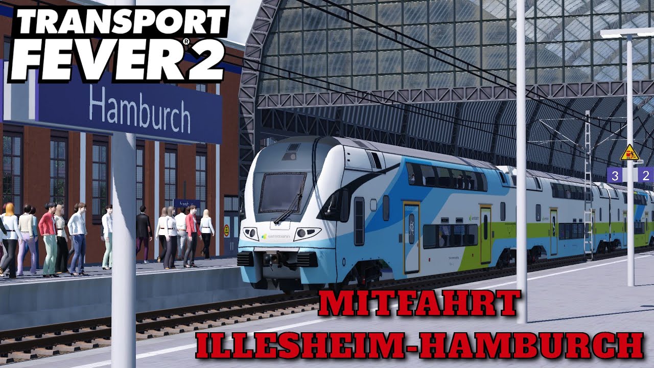 Transport Fever 2 | Staffel 9 Mitfahrt | IRE von Illesheim nach Hamburch