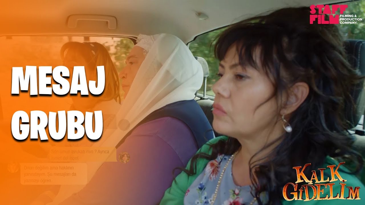 Kalk Gidelim 38. Bölüm - Mesaj Grubu