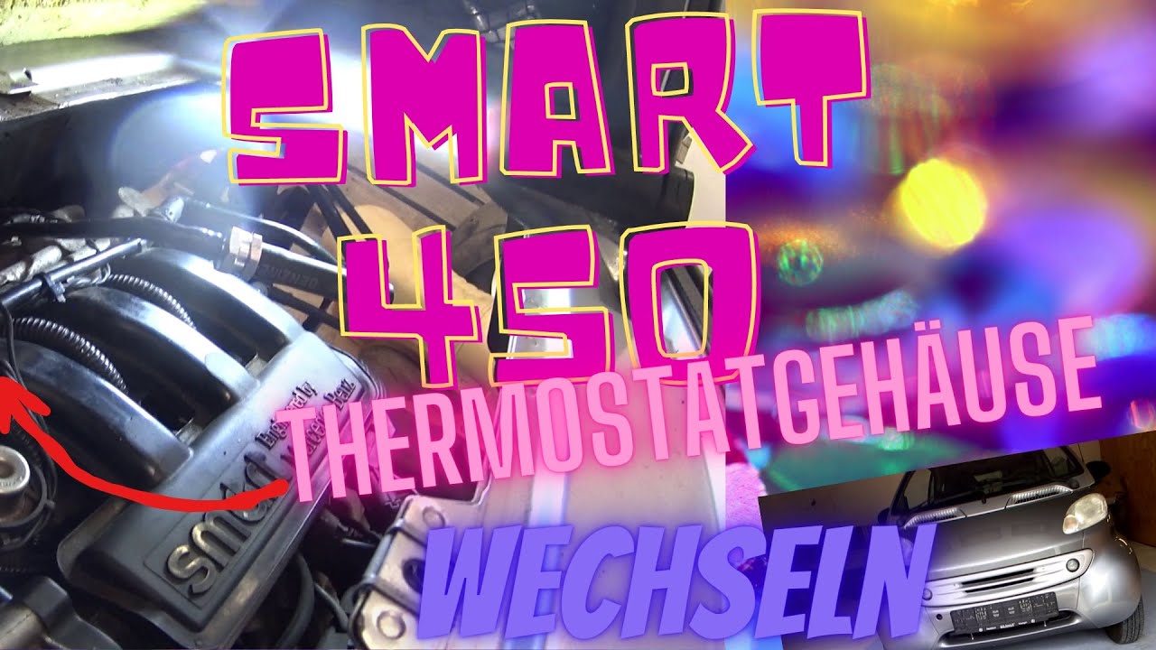 Smart Fortwo 450 Thermostatgehäuse  Thermostat wird gewechselt