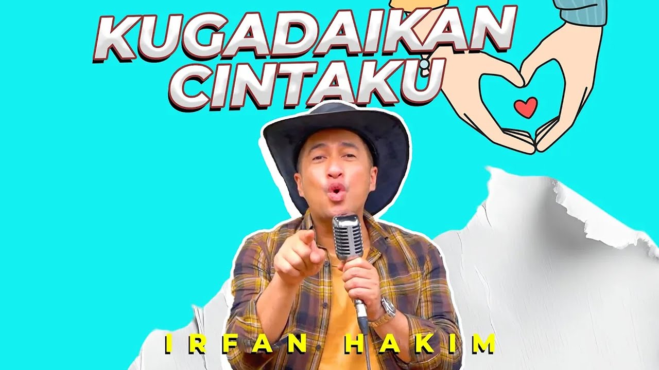 IRFAN HAKIM - KU GADAIKAN CINTAKU ( Official Lyric )