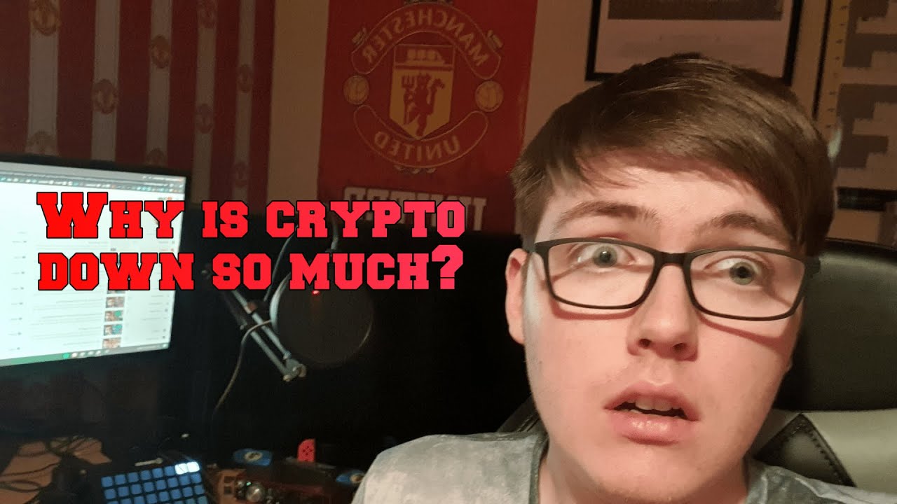 Why is crypto down so much?!?!?!?