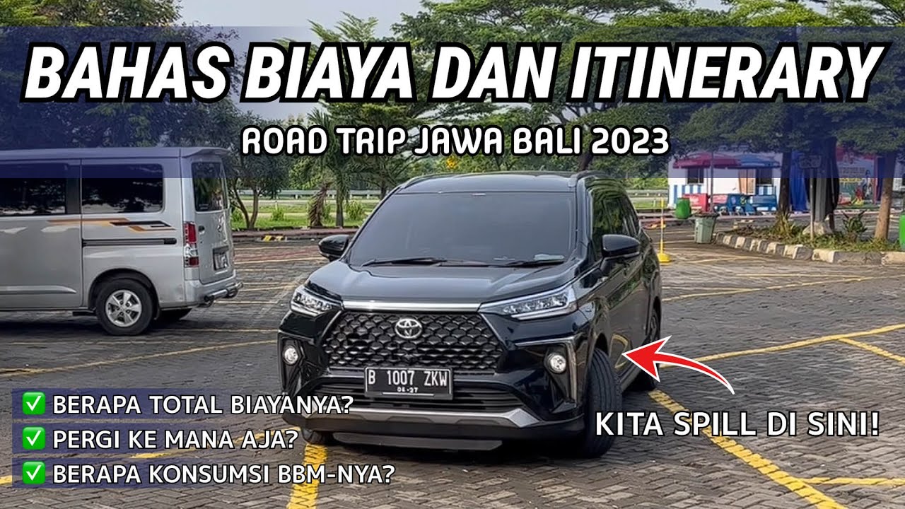 SPILL BIAYA ROAD TRIP DAN KONSUMSI BBM TOYOTA VELOZ ‼️ BOROS GAK YA? |  ROAD TRIP JAKARTA BALI 2023