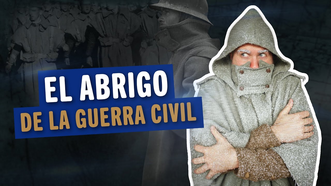 CAPOTE-MANTA El abrigo de la Guerra Civil Española