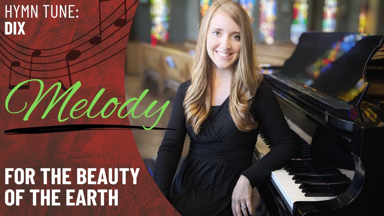 For the Beauty of the Earth *OCP (Melody)