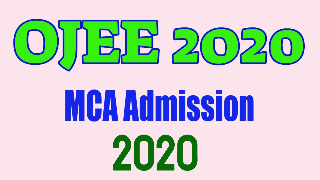 OJEE-2020 MCA Admission 2020