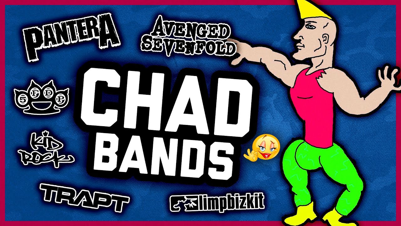 THE TOP 8 ULTIMATE CHAD BANDS!