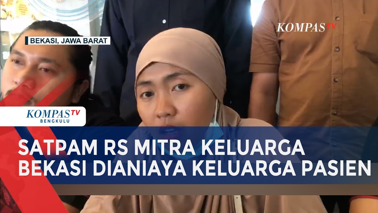Satpam RS Mitra Keluarga Bekasi Dianiaya Keluarga Pasien, Polisi Selidiki Kasus!