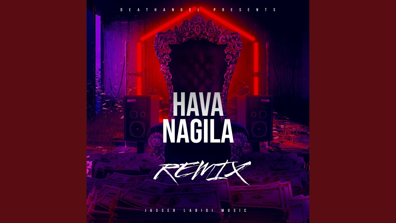 Hava Nagila (Remix)