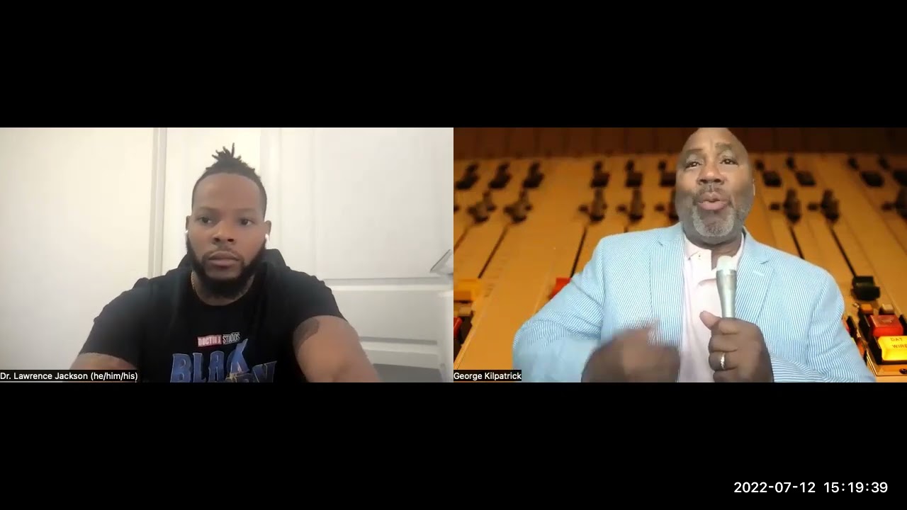 George Kilpatrick and Dr. Lawrence Jackson...#PValley and Trauma