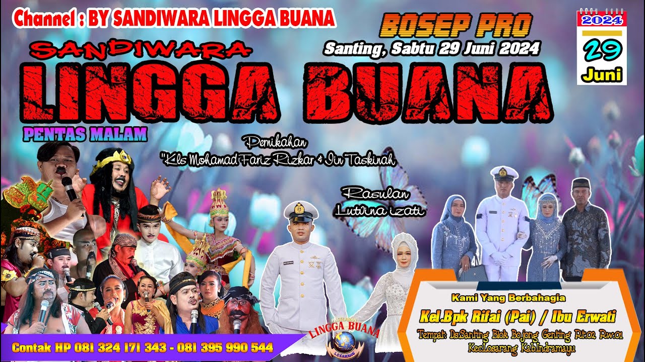 LIVE SANDIWARA LINGGA BUANA Santing, Sabtu 29 Juni 2024 MALAM CERITA
