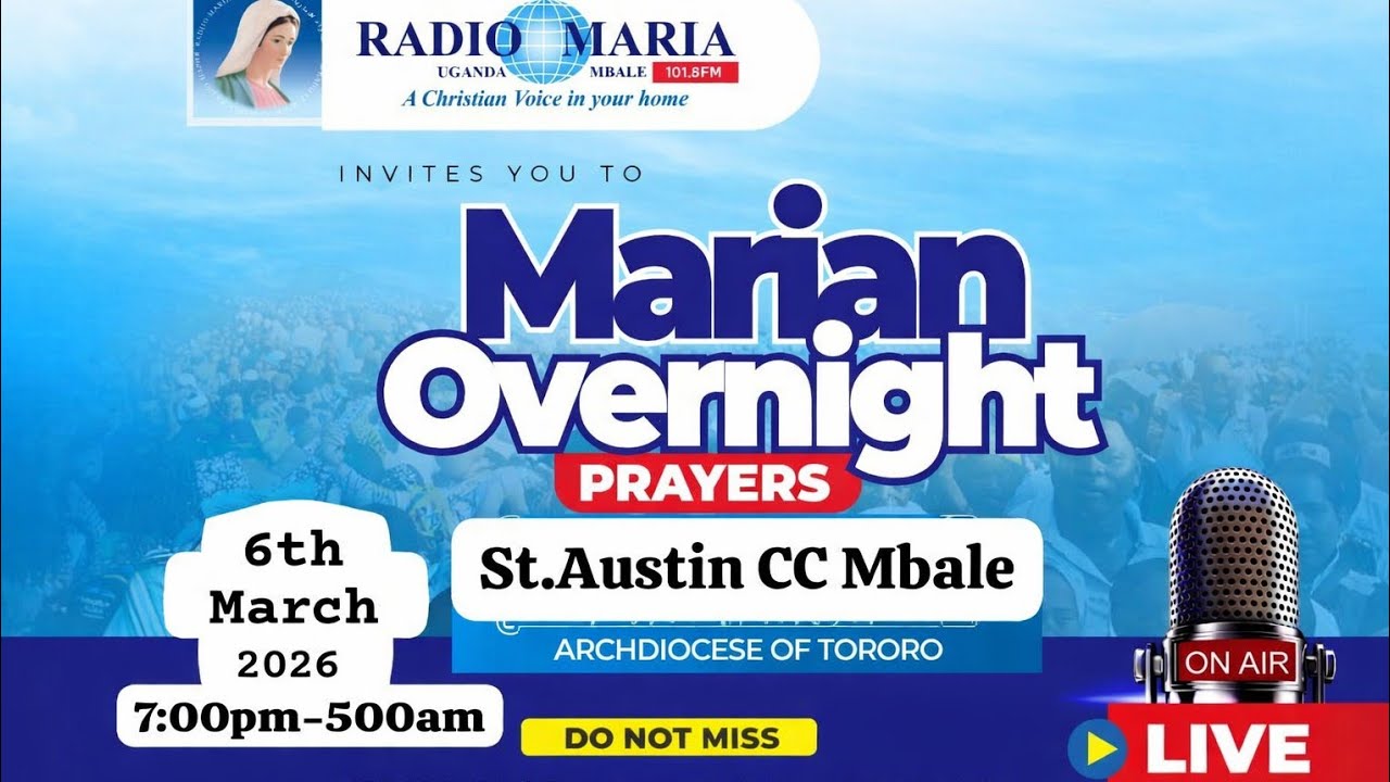 2nd Marian Overnight Edition 6th/03/2026 from St. Austin CC Mbale led by  Queen of Peace CC Kachonga