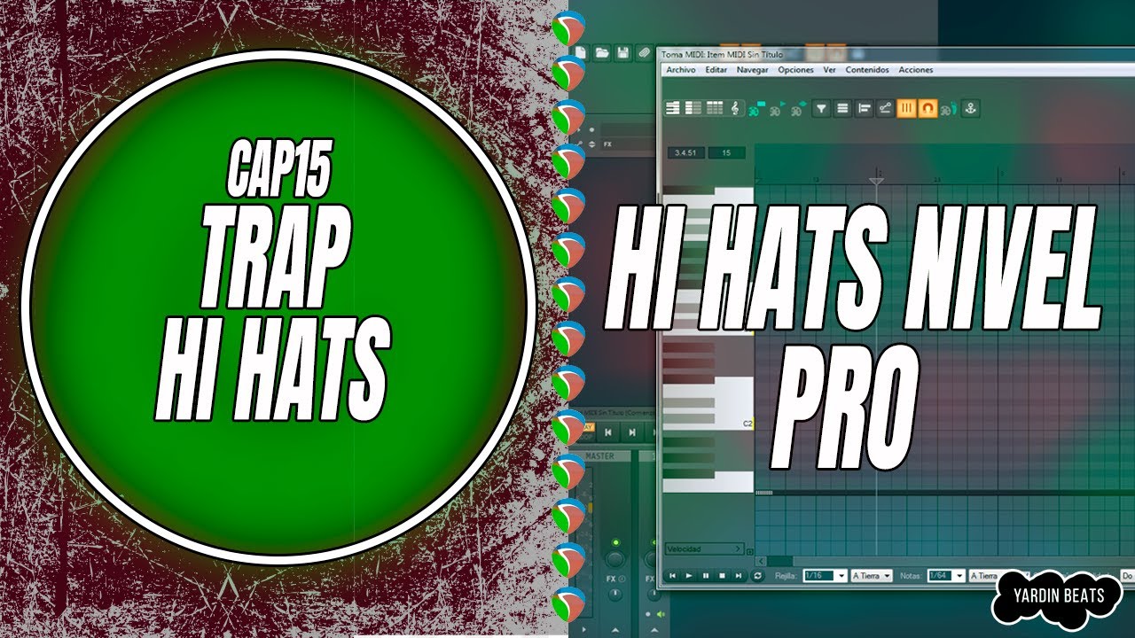 Hi hats de TRAP nivel PRO en REAPER - Curso completo reaper cap 15 - Yardin Beats