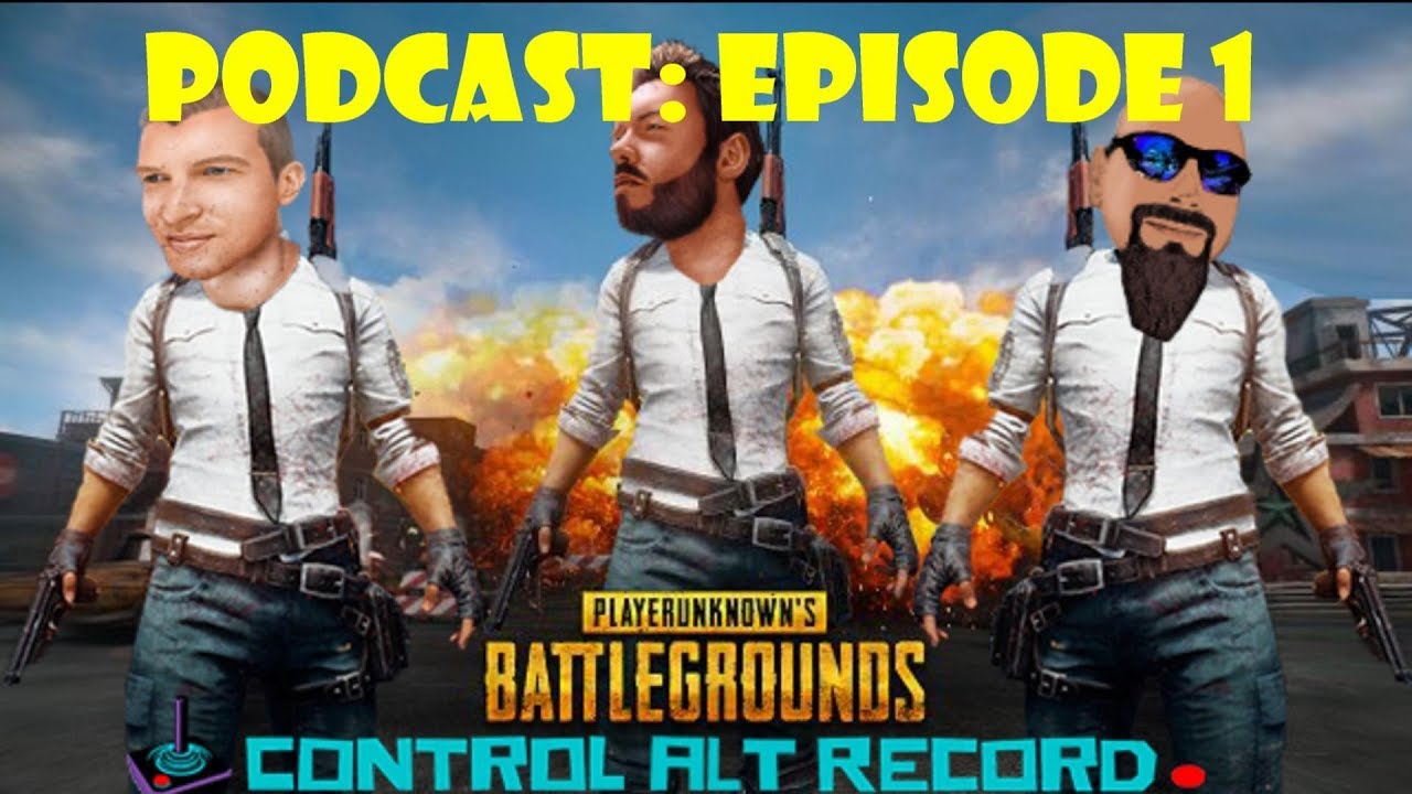 Control Alt Record Podcast - Ep 1