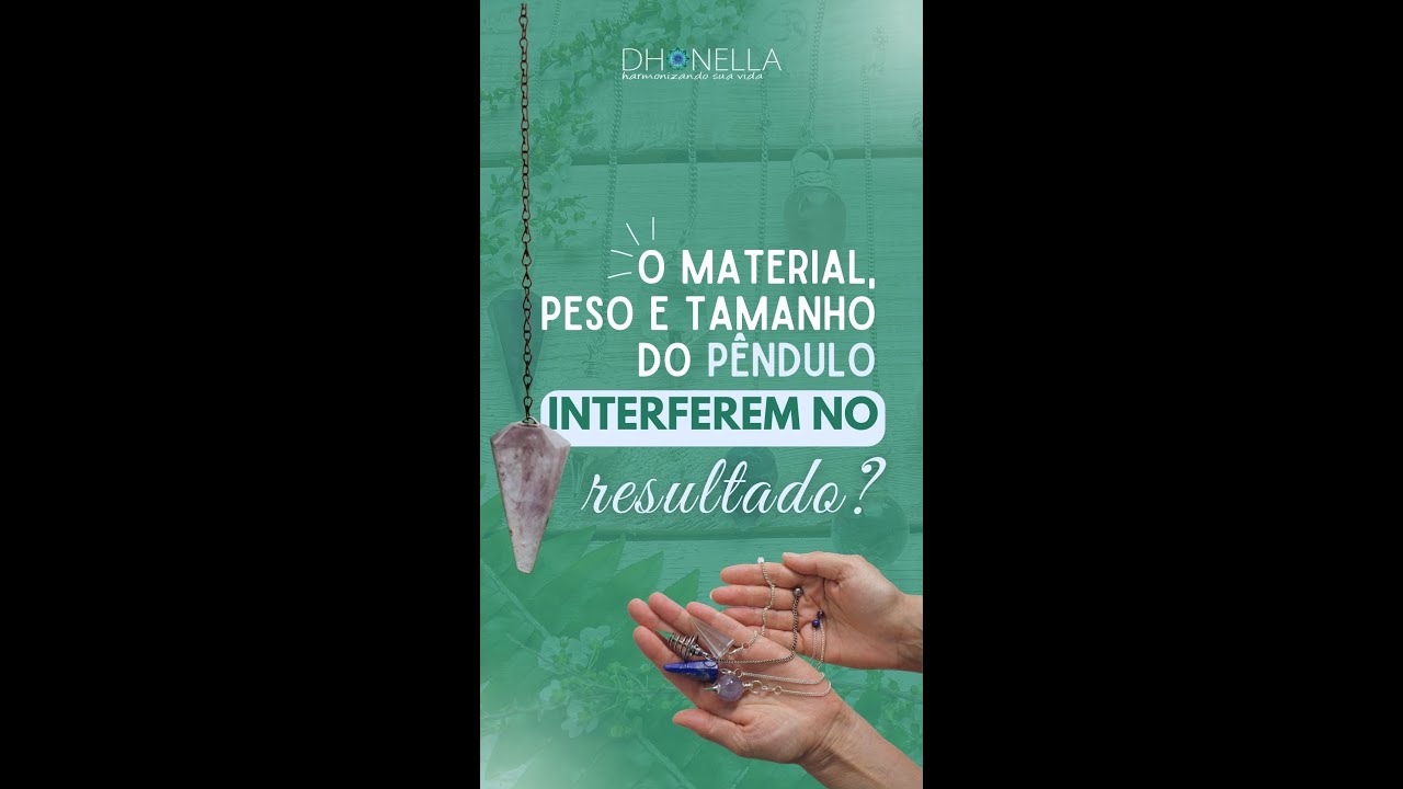 O Material, peso e tamanho do Pêndulo importa? Como usar o Pêndulo?