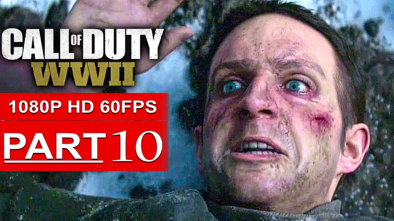 CALL OF DUTY WW2 Gameplay Walkthrough Part 10 Campaign [1080p HD 60FPS PS4 PRO] - No Commentary