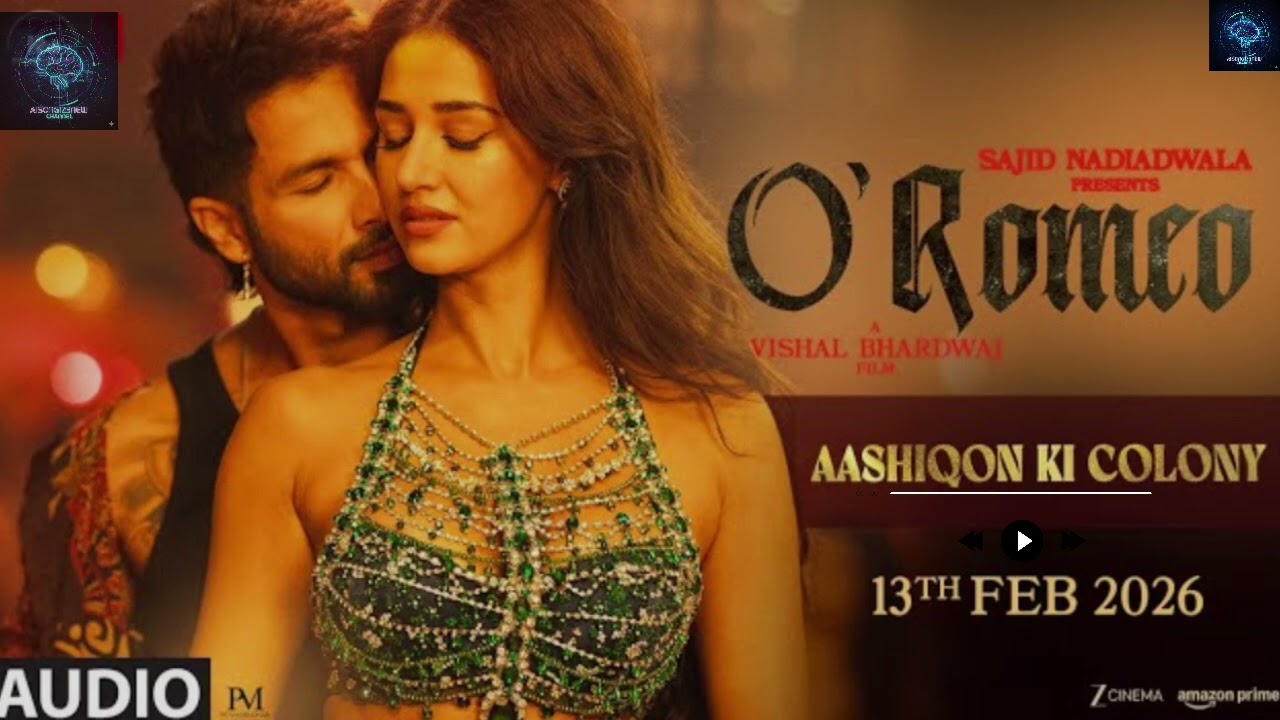 O'Romeo: Aashiqon Ki Colony | Shahid K & Disha P | Vishal B | Gulzar | New Romantic Song 2026