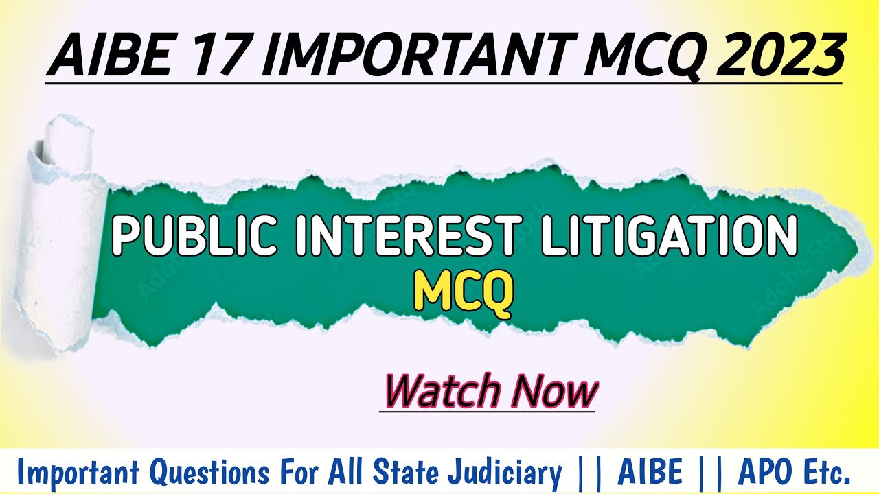 AIBE 19 Public Interest Litigation MCQ | AIBE exam Preparation 2024 | Public Interest Litigation Mcq