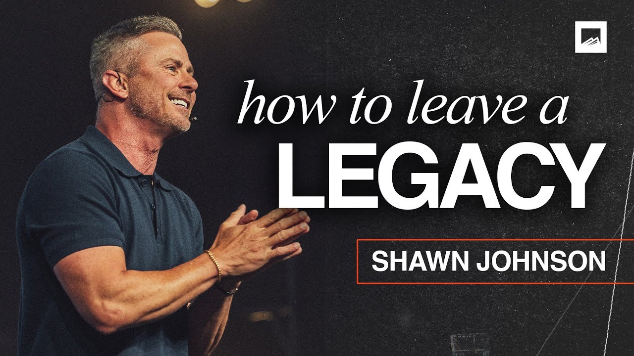 Leaving A Lasting Legacy Starts with Saying Yes | Pastor Shawn Johnson Sermon | Red Rocks Church