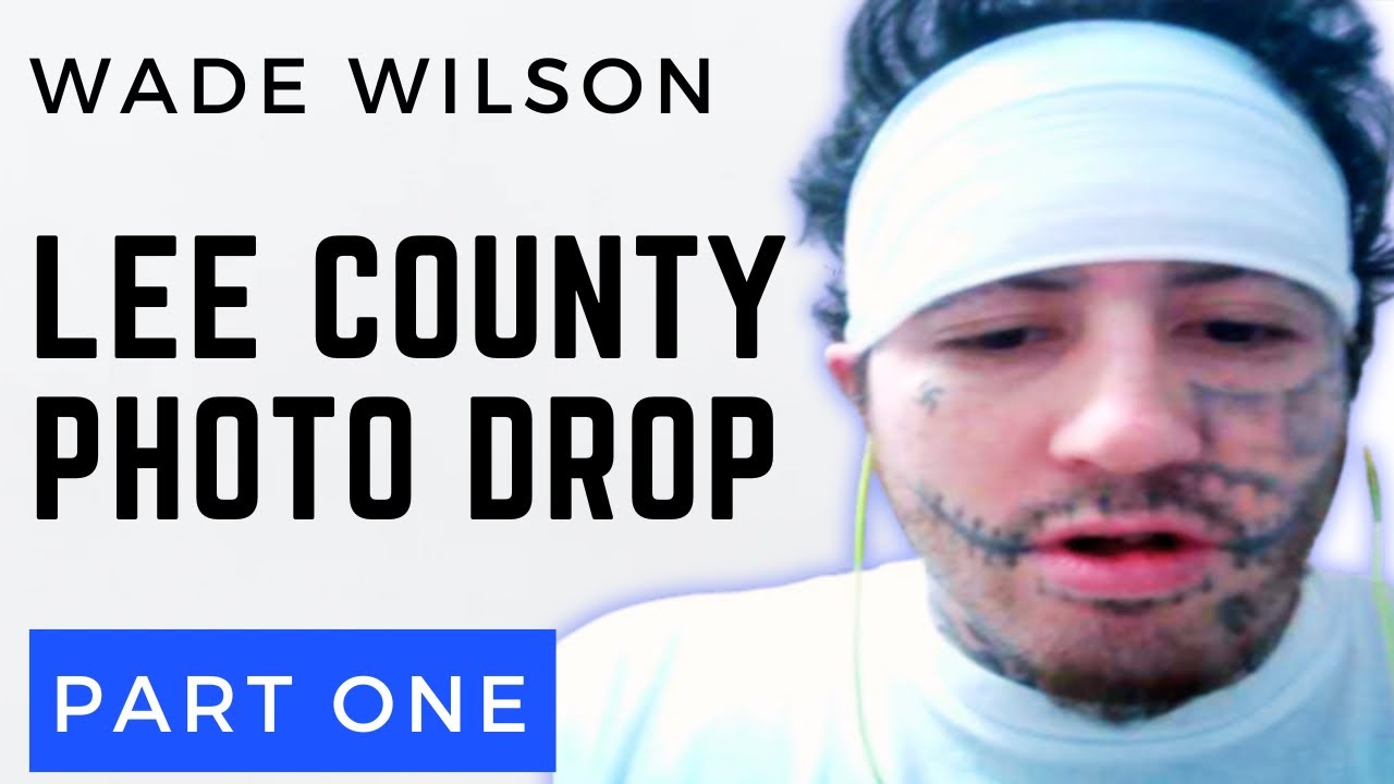 Wade Wilson: Lee County Photo Drop | Part 1